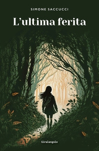 L'ultima ferita - Librerie.coop