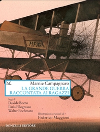 La grande guerra raccontata ai ragazzi - Librerie.coop La grande guerra raccontata ai ragazzi - Librerie.coop
