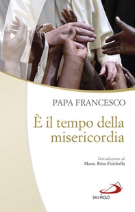 È il tempo della misericordia - Librerie.coop