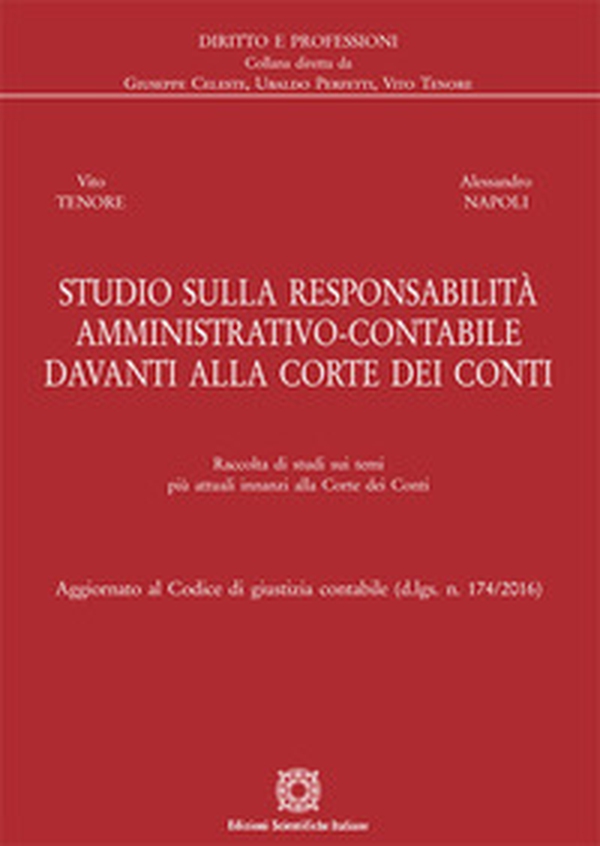 Studio sulla responsabilità amministrativo-contabile davanti alla Corte dei Conti. Raccolta di studi sui temi più attuali innanzi alla Corte dei Conti - Librerie.coop Studio sulla responsabilità amministrativo-contabile davanti alla Corte dei Conti. Raccolta di studi sui temi più attuali innanzi alla Corte dei Conti - Librerie.coop