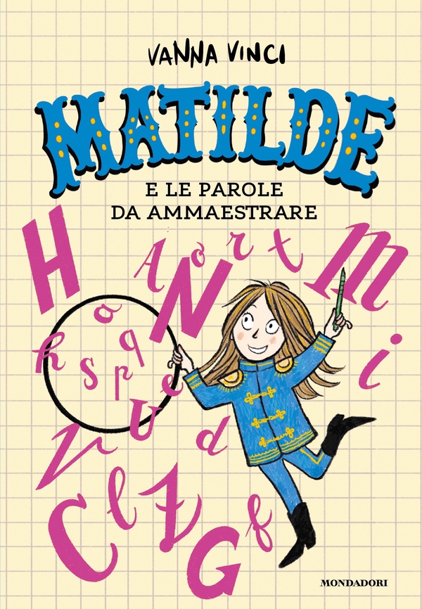 Matilde e le parole da ammaestrare - Librerie.coop Matilde e le parole da ammaestrare - Librerie.coop