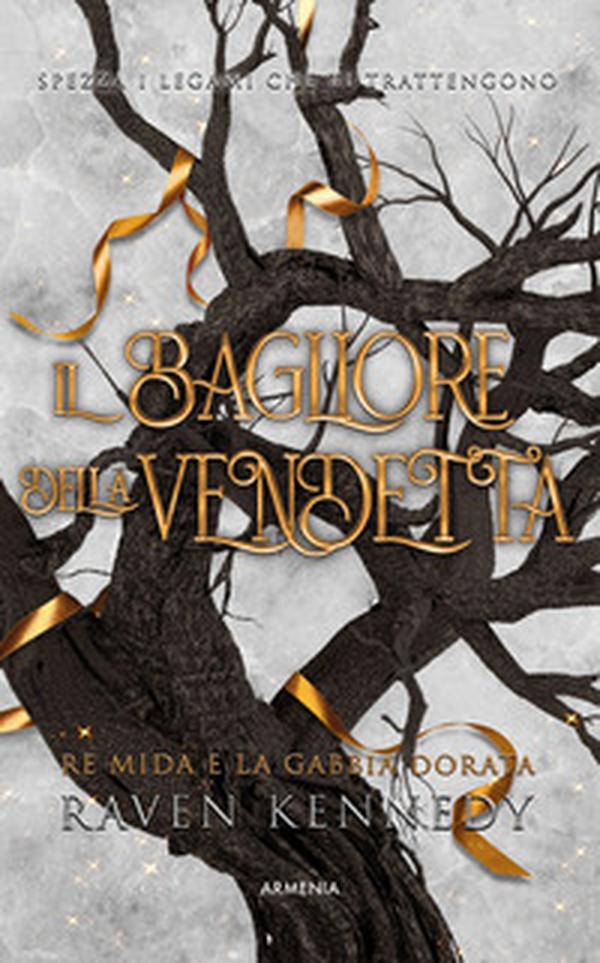 Il bagliore della vendetta. Re Mida e la gabbia dorata - Librerie.coop Il bagliore della vendetta. Re Mida e la gabbia dorata - Librerie.coop