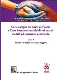 Corte europea dei diritti dell'uomo e Corte interamericana dei diritti umani: modelli ed esperienze a confronto - Librerie.coop