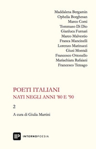 Poeti italiani nati negli anni '80 e '90 - Vol. 2 - Librerie.coop