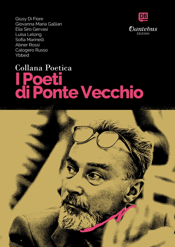 Collana Poetica I Poeti di Ponte Vecchio vol. 26 - Librerie.coop Collana Poetica I Poeti di Ponte Vecchio vol. 26 - Librerie.coop