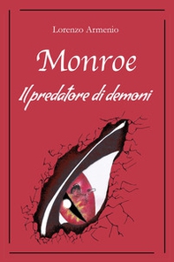 Monroe, il predatore di demoni - Librerie.coop