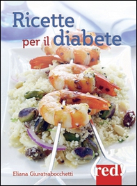 Ricette per il diabete - Librerie.coop Ricette per il diabete - Librerie.coop