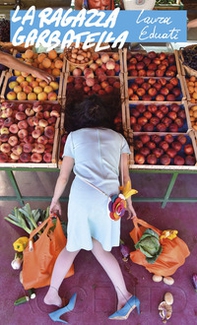 La ragazza Garbatella - Librerie.coop