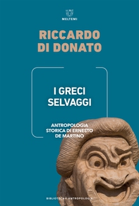 I Greci selvaggi - Librerie.coop