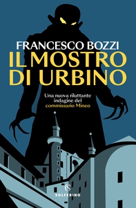 Il mostro di Urbino - Librerie.coop