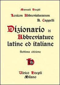 Dizionario di abbreviature latine ed italiane - Librerie.coop