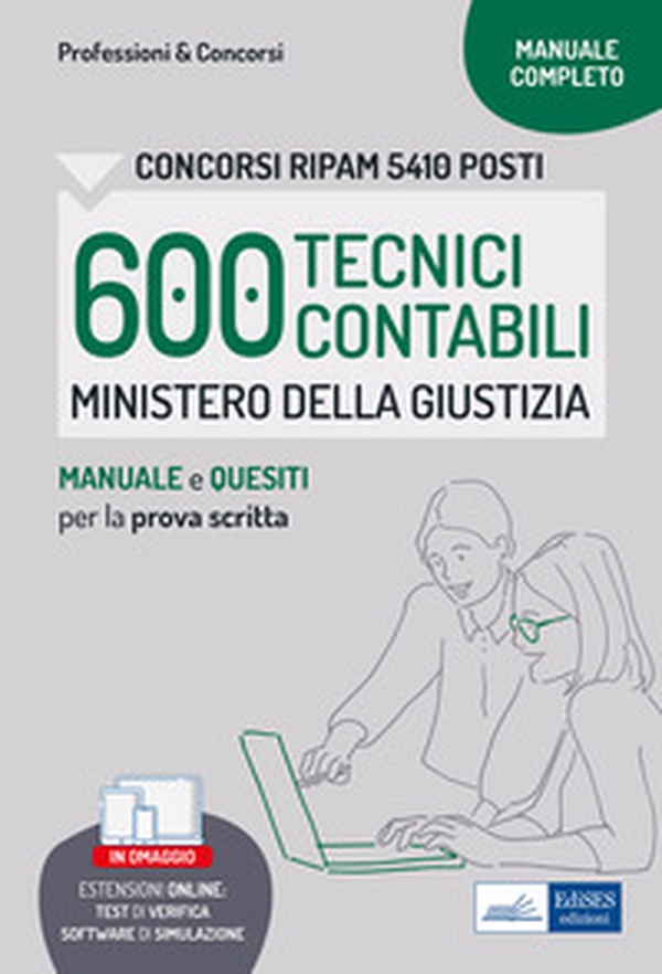 Concorso RIPAM 600 Tecnici contabili Ministero della Giustizia. Manuale e quesiti per la prova scritta - Librerie.coop Concorso RIPAM 600 Tecnici contabili Ministero della Giustizia. Manuale e quesiti per la prova scritta - Librerie.coop