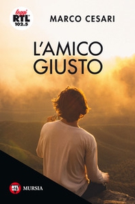 L'amico giusto - Librerie.coop