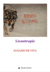 Attento all'uomo. Licantropie - Librerie.coop