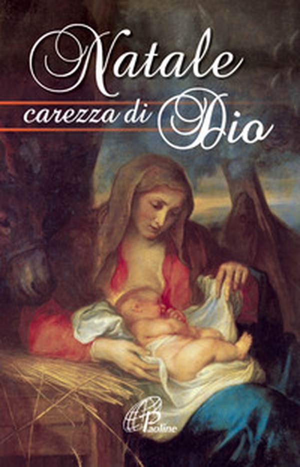 Natale carezza di Dio - Librerie.coop Natale carezza di Dio - Librerie.coop