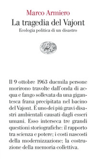 La tragedia del Vajont. Ecologia politica di un disastro - Librerie.coop La tragedia del Vajont. Ecologia politica di un disastro - Librerie.coop