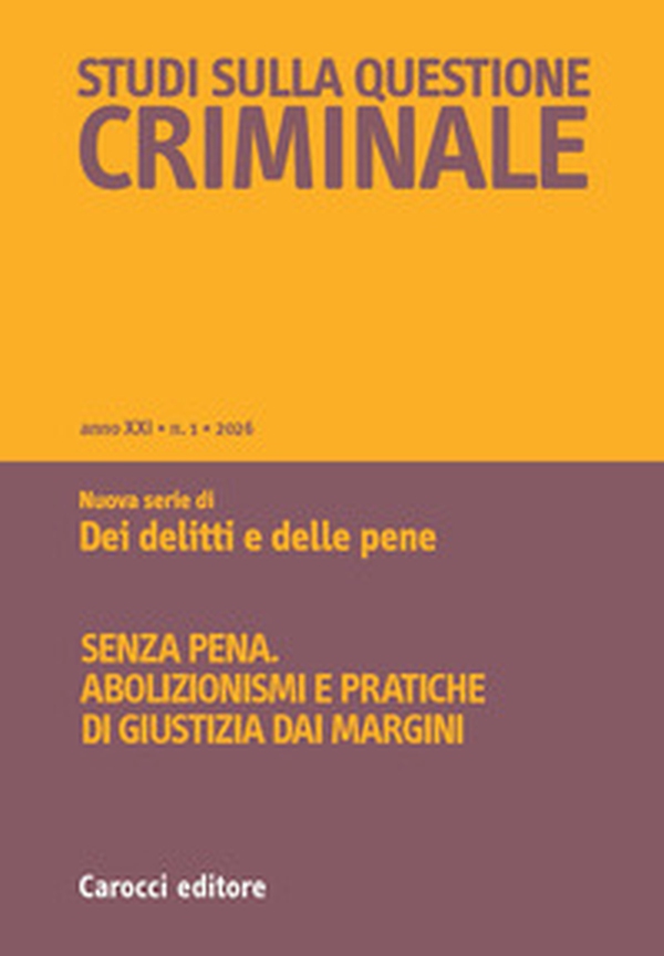 Studi sulla questione criminale - Vol. 1 - Librerie.coop