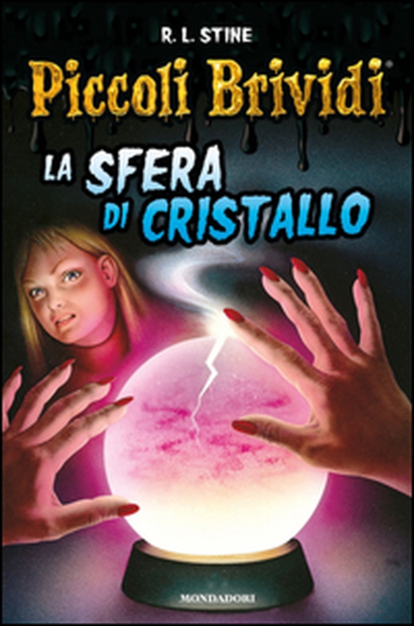 La sfera di cristallo. Piccoli brividi - Librerie.coop La sfera di cristallo. Piccoli brividi - Librerie.coop