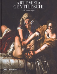Artemisia Gentileschi e il suo tempo - Librerie.coop