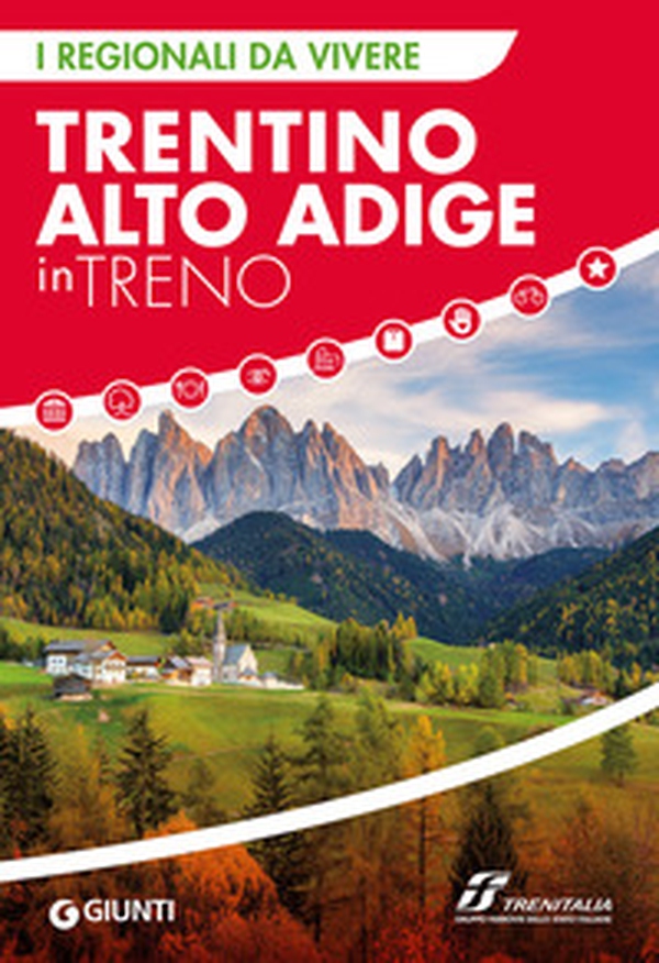 Trentino Alto Adige in treno - Librerie.coop Trentino Alto Adige in treno - Librerie.coop