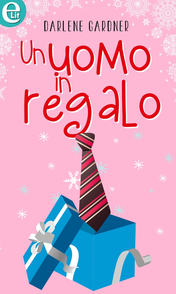 Un uomo in regalo (eLit) - Librerie.coop Un uomo in regalo (eLit) - Librerie.coop