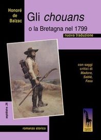 Gli Chouans o la Bretagna nel 1799 - Librerie.coop