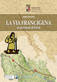 La Via Francigena in provincia di Pavia - Librerie.coop