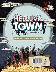 Helluva town. Schermo dell'animatore - Librerie.coop