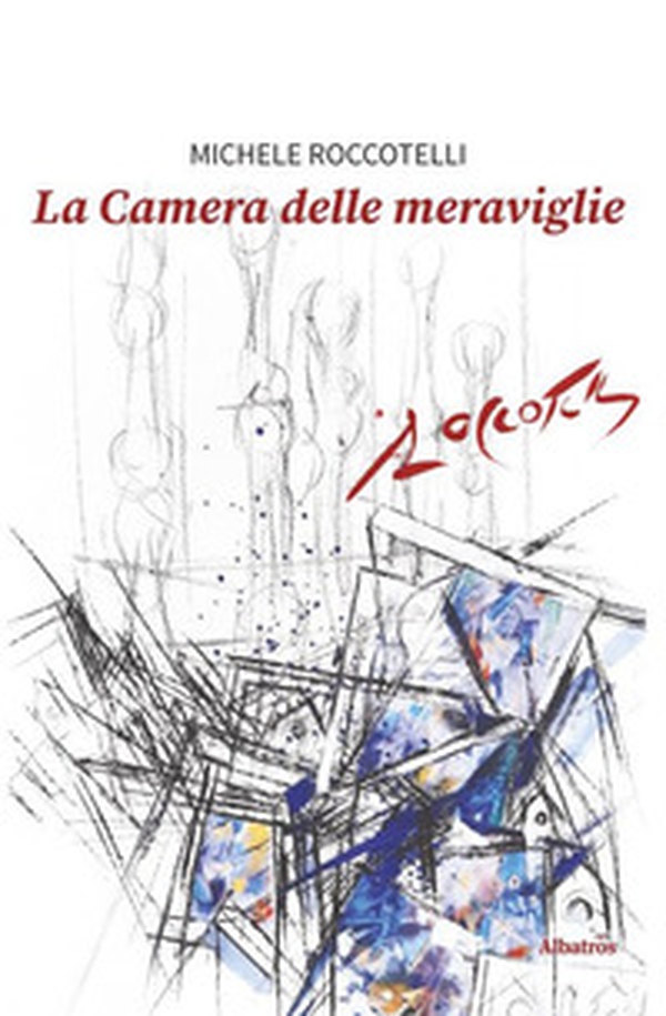 La camera delle meraviglie - Librerie.coop La camera delle meraviglie - Librerie.coop