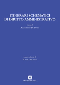 Itinerari schematici di diritto amministrativo - Librerie.coop