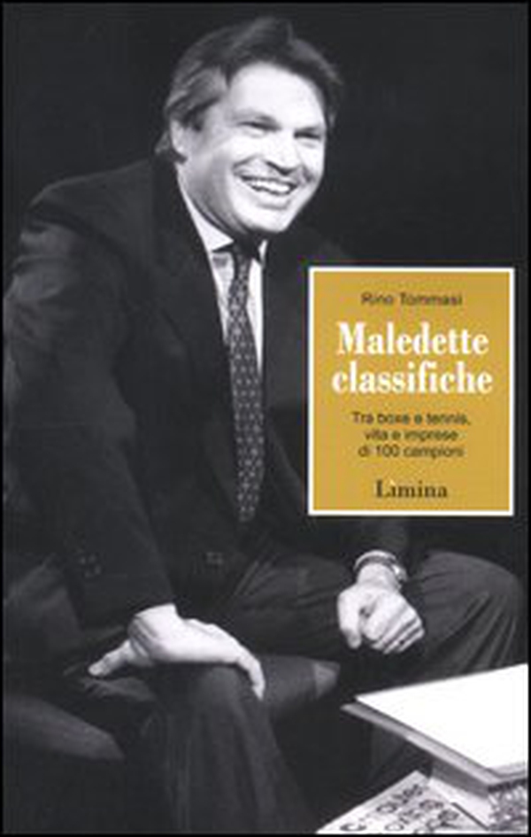 Maledette classifiche. Tra boxe e tennis, vita e imprese di 100 campioni - Librerie.coop Maledette classifiche. Tra boxe e tennis, vita e imprese di 100 campioni - Librerie.coop