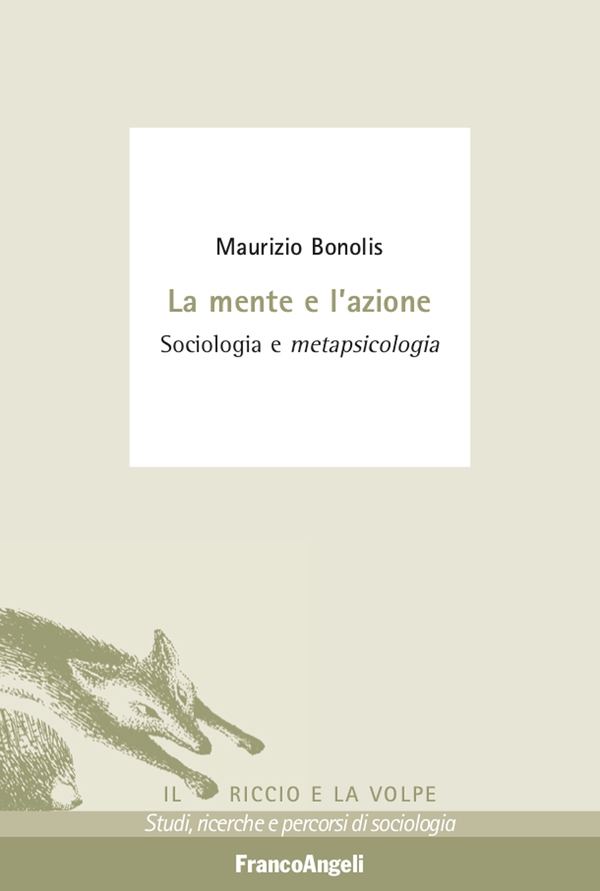 La mente e l'azione - Librerie.coop La mente e l'azione - Librerie.coop