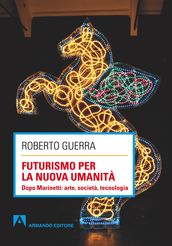 Futurismo per la nuova umanità - Librerie.coop Futurismo per la nuova umanità - Librerie.coop