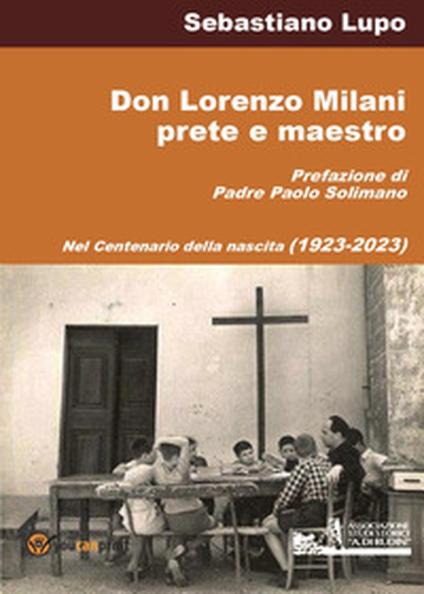 Don Lorenzo Milani prete e maestro - Librerie.coop Don Lorenzo Milani prete e maestro - Librerie.coop