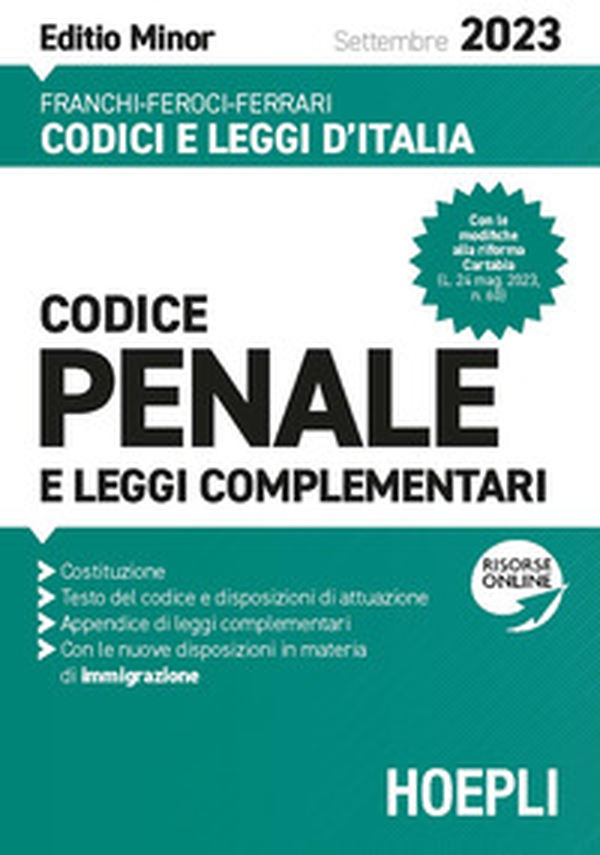 Codice penale e leggi complementari. Settembre 2023. Editio minor - Librerie.coop Codice penale e leggi complementari. Settembre 2023. Editio minor - Librerie.coop
