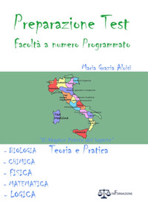 Preparazione test Facoltà a numero Programmato. Il magico potere del sapere - Librerie.coop Preparazione test Facoltà a numero Programmato. Il magico potere del sapere - Librerie.coop