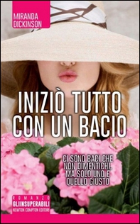 Iniziò tutto con un bacio - Librerie.coop