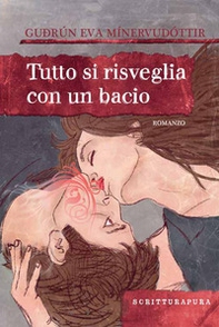 Tutto si risveglia con un bacio - Librerie.coop