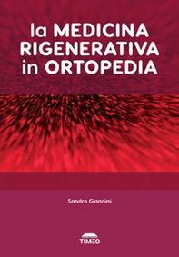 La medicina rigenerativa in ortopedia - Librerie.coop