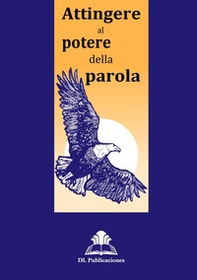 Attingere al potere della parola - Librerie.coop