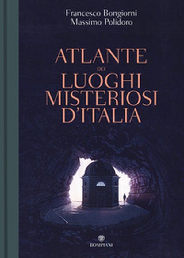 Atlante dei luoghi misteriosi d'Italia - Librerie.coop Atlante dei luoghi misteriosi d'Italia - Librerie.coop