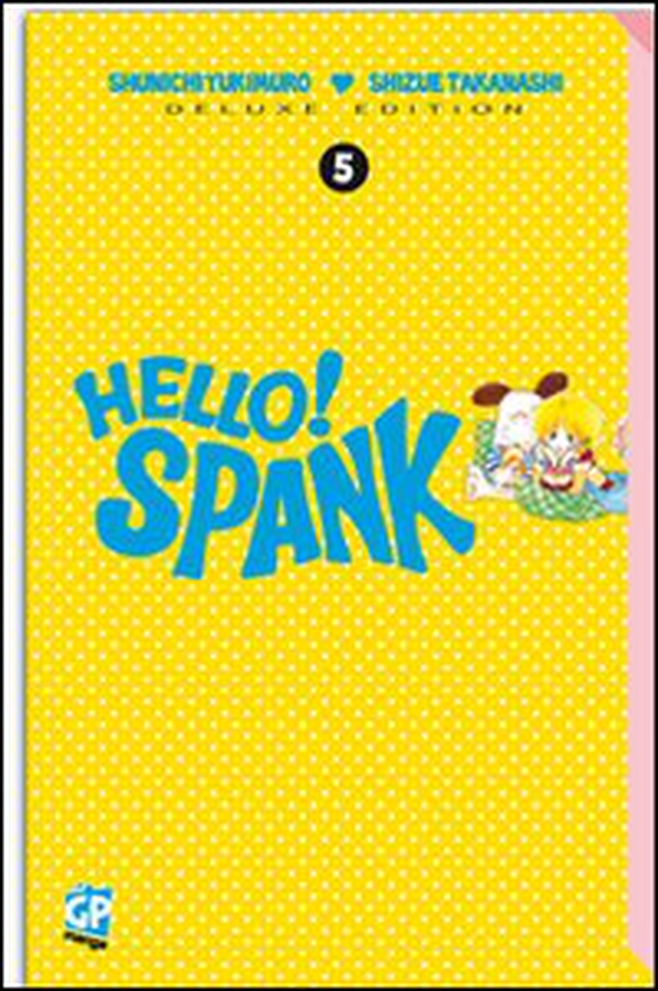 Hello! Spank deluxe - Librerie.coop Hello! Spank deluxe - Librerie.coop
