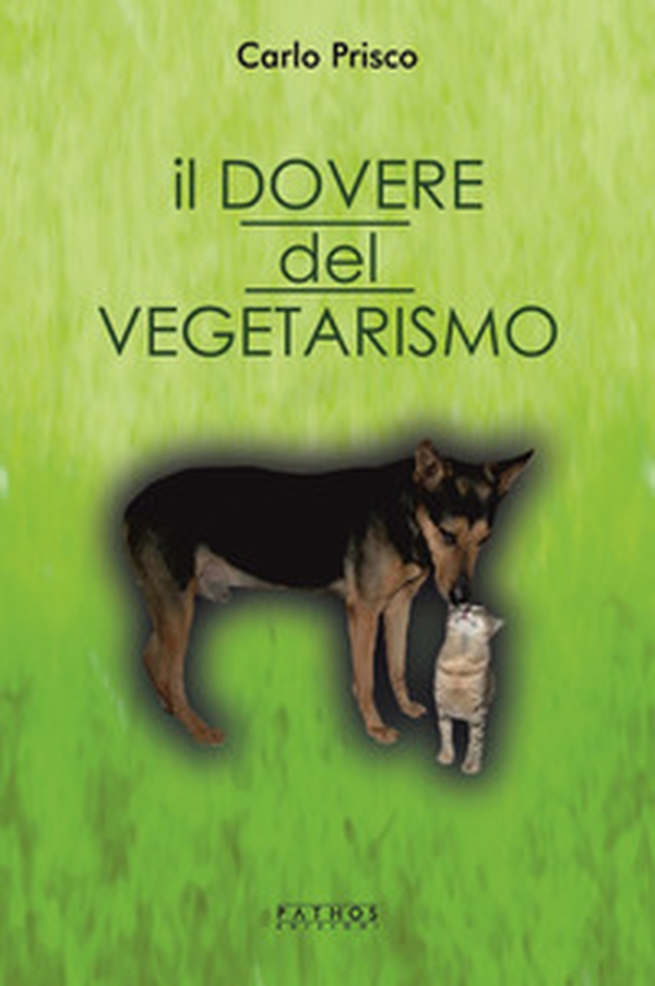 Il dovere del vegetarismo - Librerie.coop