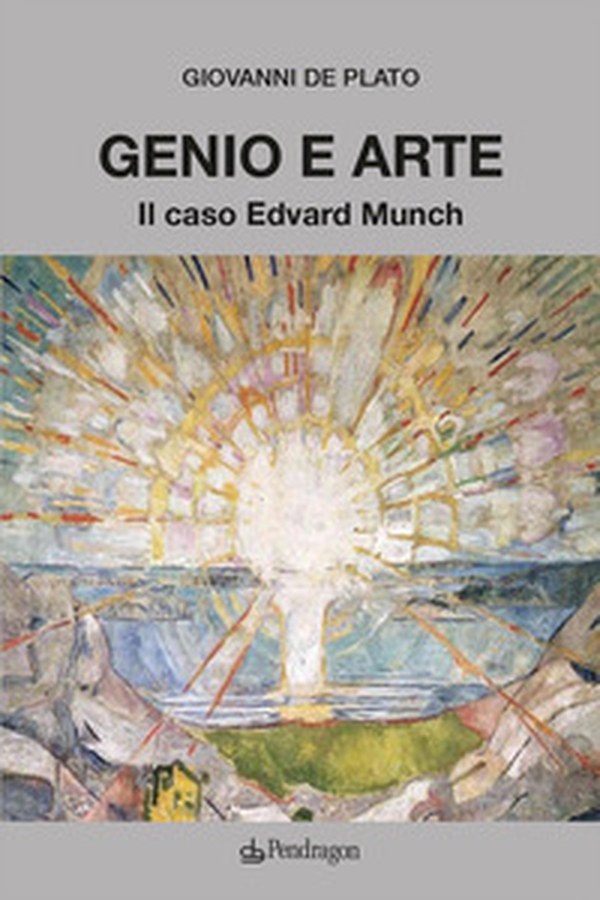 Genio e arte. Il caso Edvard Munch - Librerie.coop Genio e arte. Il caso Edvard Munch - Librerie.coop