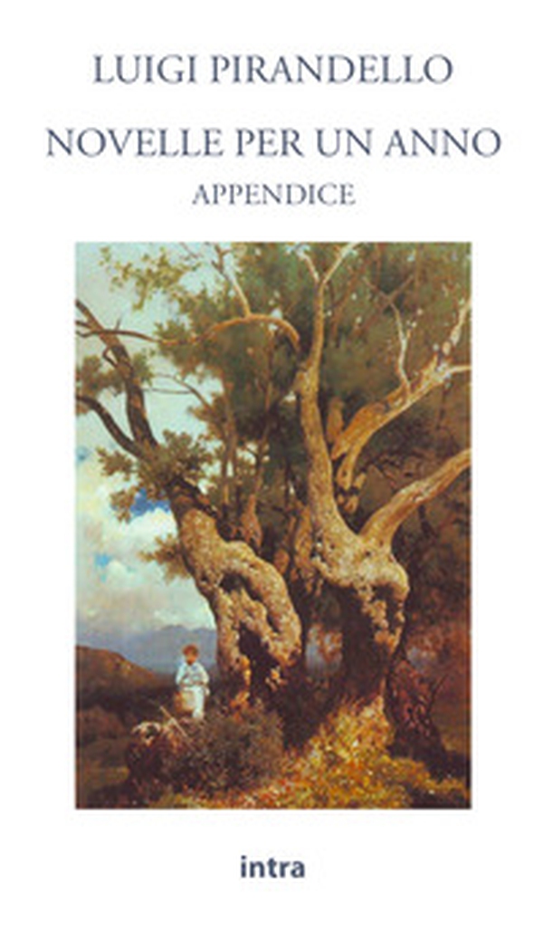 Novelle per un anno. Appendice - Librerie.coop Novelle per un anno. Appendice - Librerie.coop