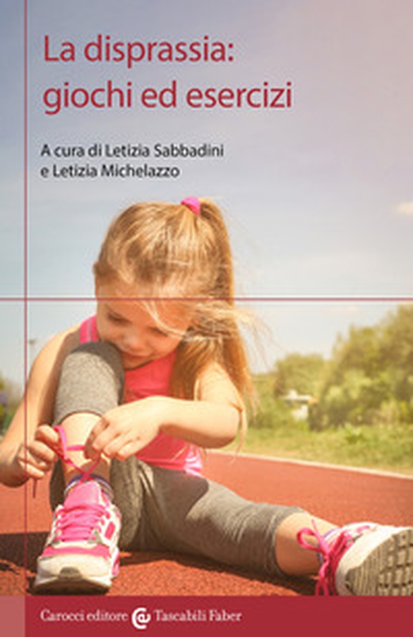 La disprassia: giochi ed esercizi - Librerie.coop La disprassia: giochi ed esercizi - Librerie.coop