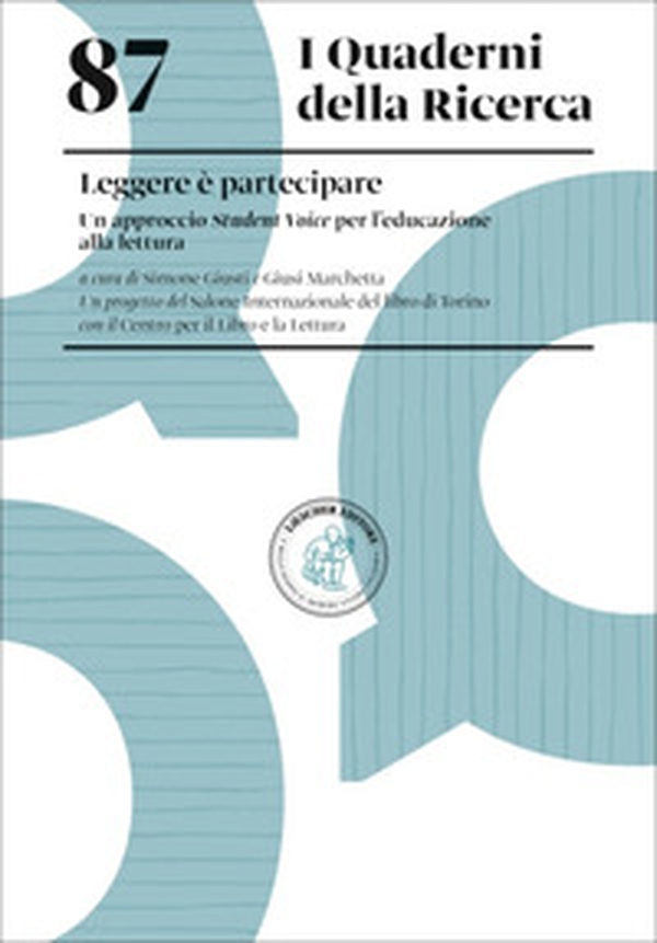 Leggere è partecipare. Un approccio Student Voice per l'educazione alla lettura - Librerie.coop Leggere è partecipare. Un approccio Student Voice per l'educazione alla lettura - Librerie.coop