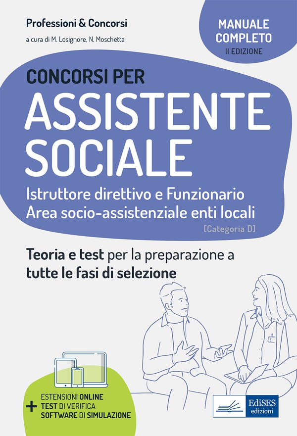 Concorsi per Assistente sociale: manuale di teoria e test - Librerie.coop Concorsi per Assistente sociale: manuale di teoria e test - Librerie.coop