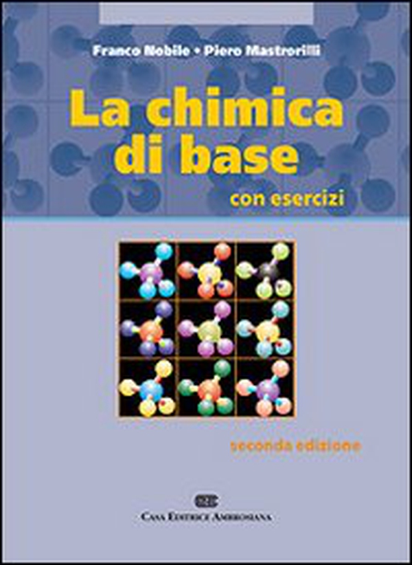 La chimica di base. Con esercizi - Librerie.coop