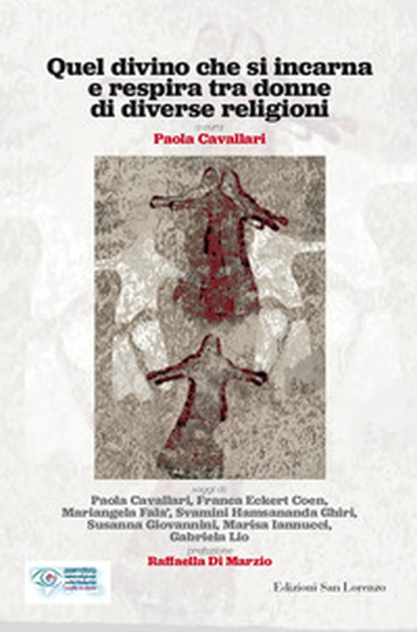 Quel divino che si incarna e respira tra donne di diverse religioni - Librerie.coop Quel divino che si incarna e respira tra donne di diverse religioni - Librerie.coop